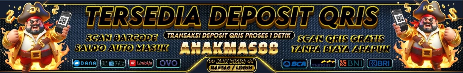 DEPOSIT QRIS ANAKMAS88